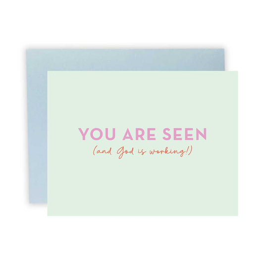 You Are Seen Greeting Card